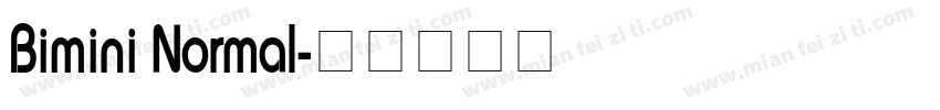 Bimini Normal字体转换